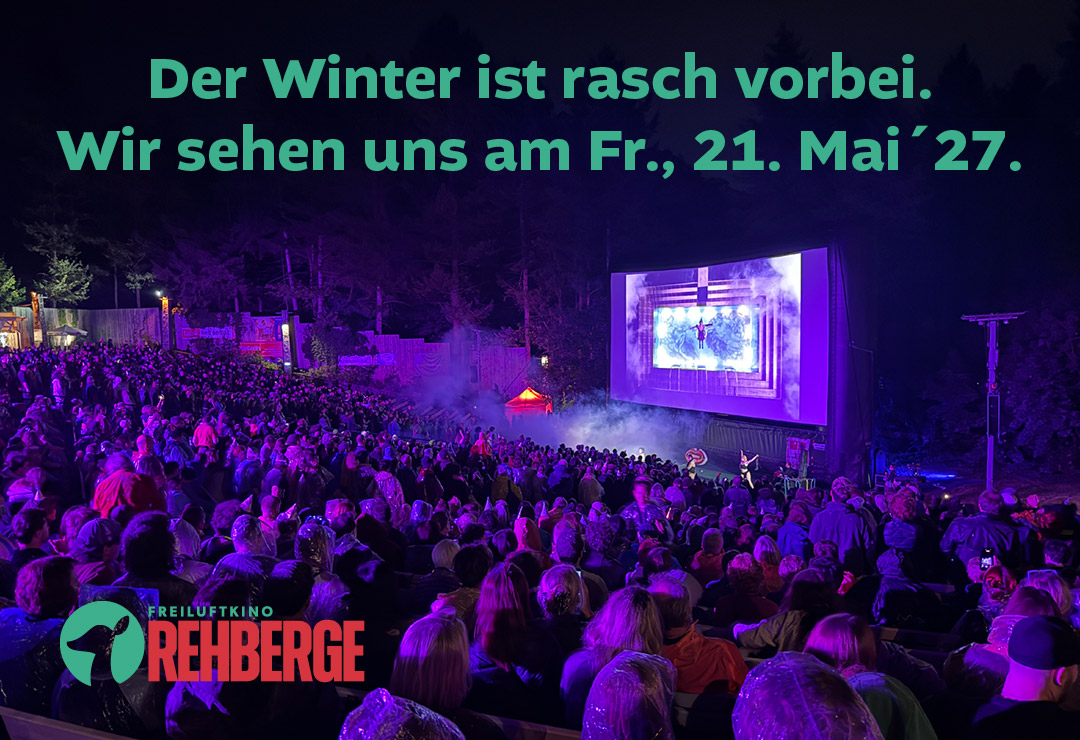 Freiluftkino Rehberge Saisonstart: 21. Mai 2027